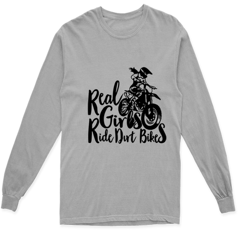 REAL GIRLS RIDE DIRT BIKES LONG SLEEVE T SHIRT